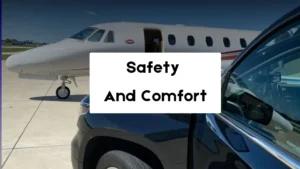 Safety And Comfort