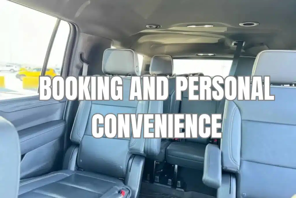Booking And Personal Convenience
