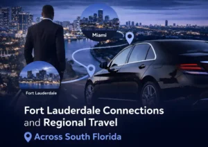 Fort Lauderdale Connections and Regional Travel