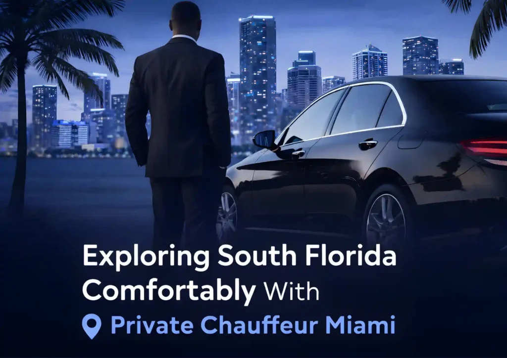 Private Chauffeur Miami
